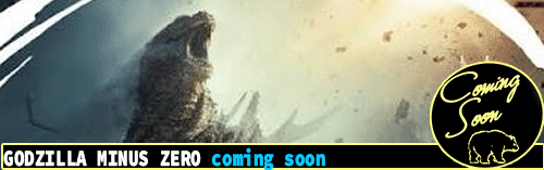 Godzilla Minus Zero Coming Soon